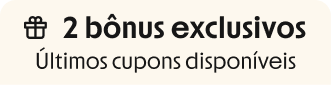 2 bônus exclusivos — Últimos cupons disponíveis